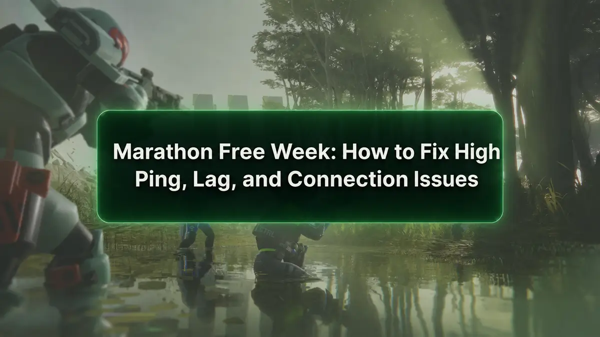 Marathon Free Week high ping and lag fix guide