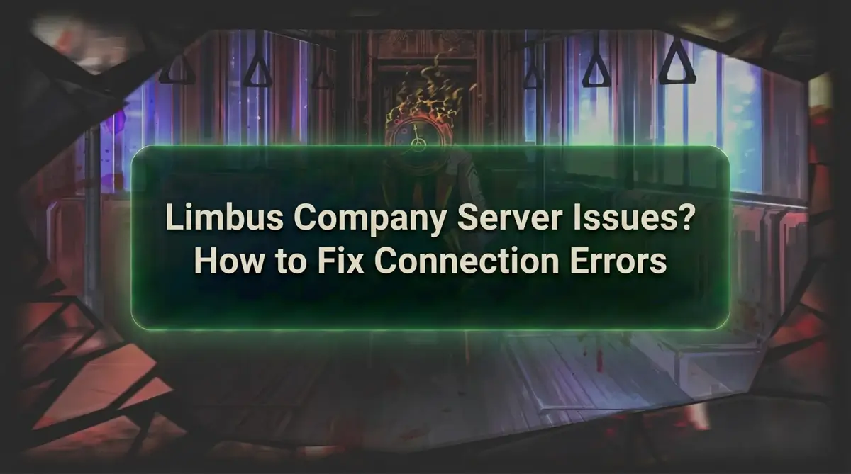 Limbus Company server issues fix guide