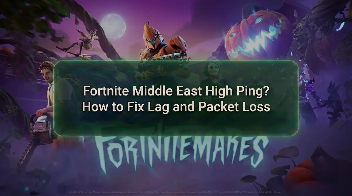 Guide to fixing Fortnite middle east high ping