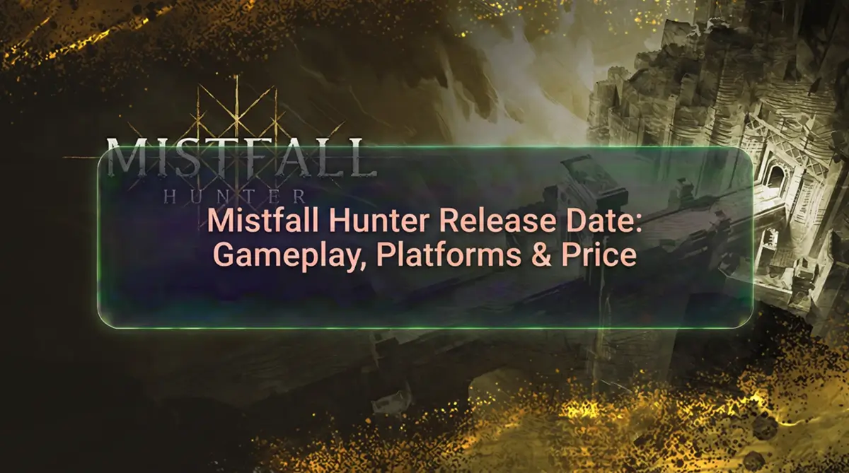 Mistfall Hunter release date, price, platforms, and gameplay overview