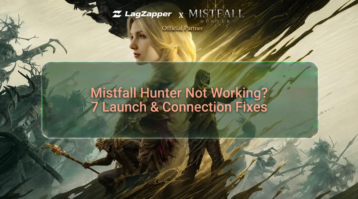 How to fix Mistfall Hunter launch and connection issues