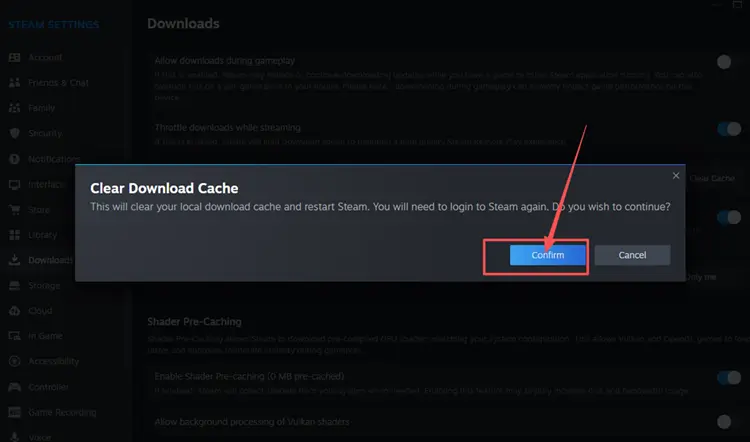 Confirm the Steam download cache reset