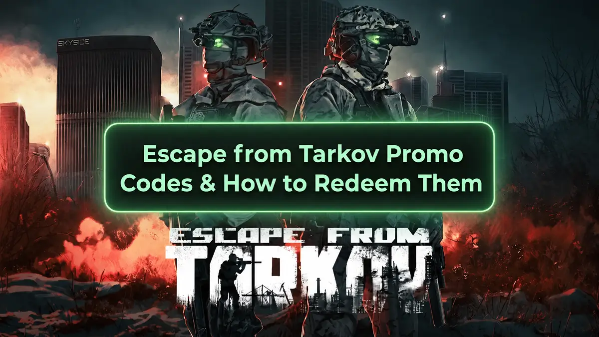 Активные промокоды Escape from Tarkov и бесплатные внутриигровые награды