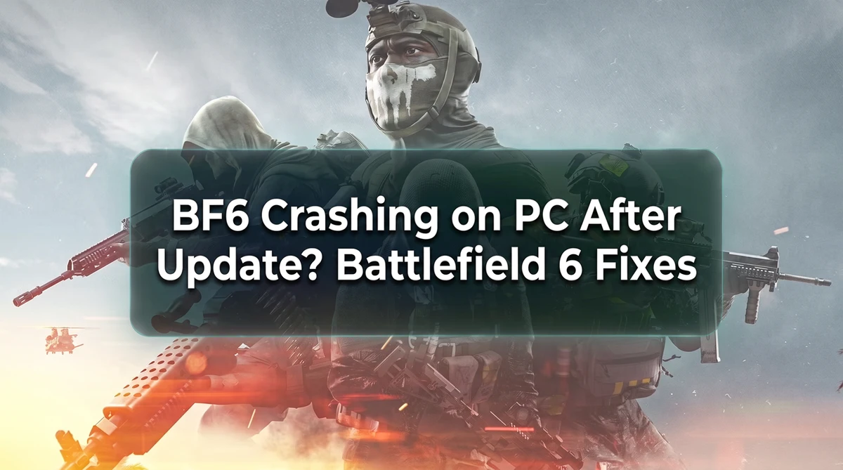 Battlefield 6 crashing on PC after Update