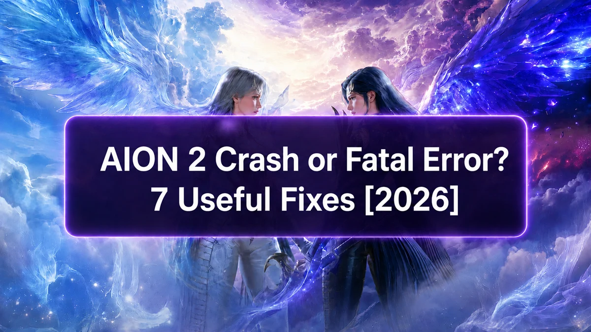 Вылеты AION 2 и ошибка Fatal Error на ПК