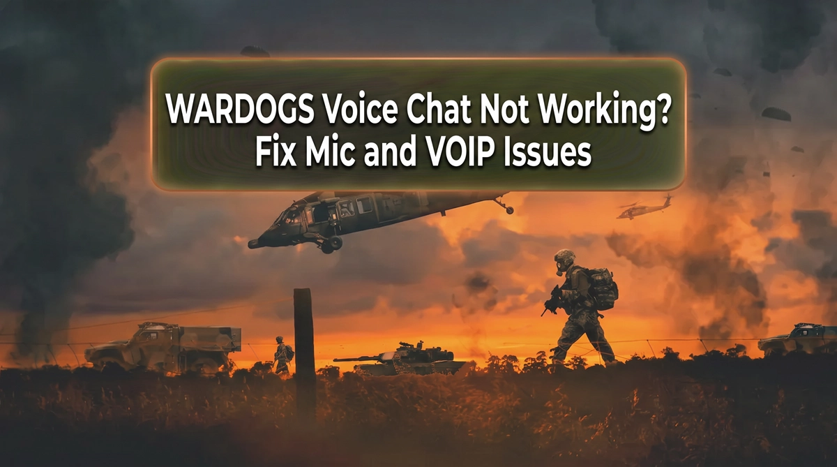 WARDOGS voice chat not working with mic and VOIP connection issues